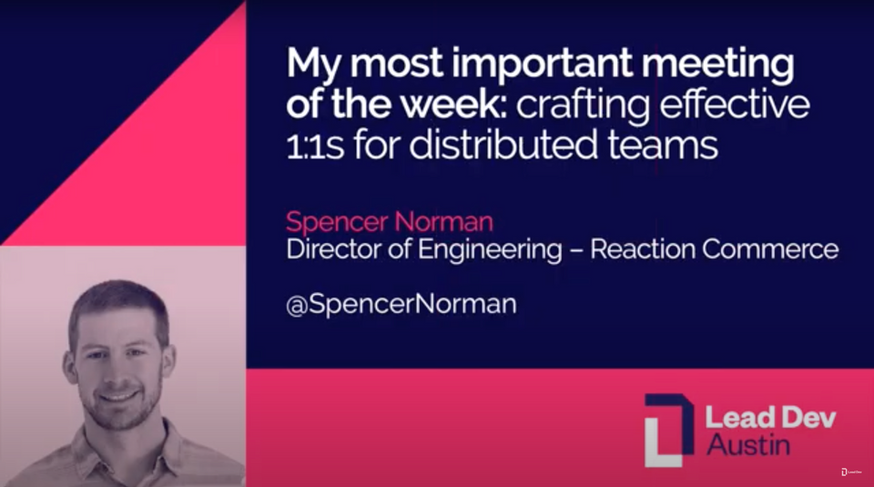 Talk: Crafting effective 1:1s for distributed teams